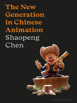 cover image of The New Generation in Chinese Animation